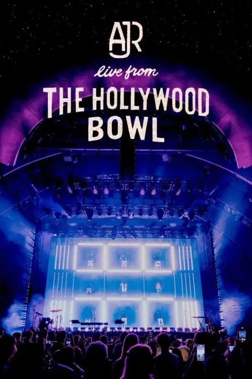 Постер до фільму "AJR: Live from the Hollywood Bowl"