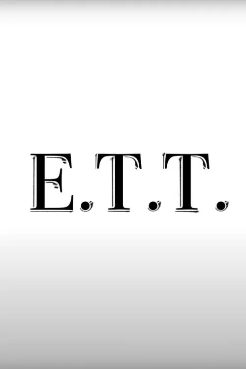 Постер до фільму "E.T.T. (Extra Terrestrial Thief)"