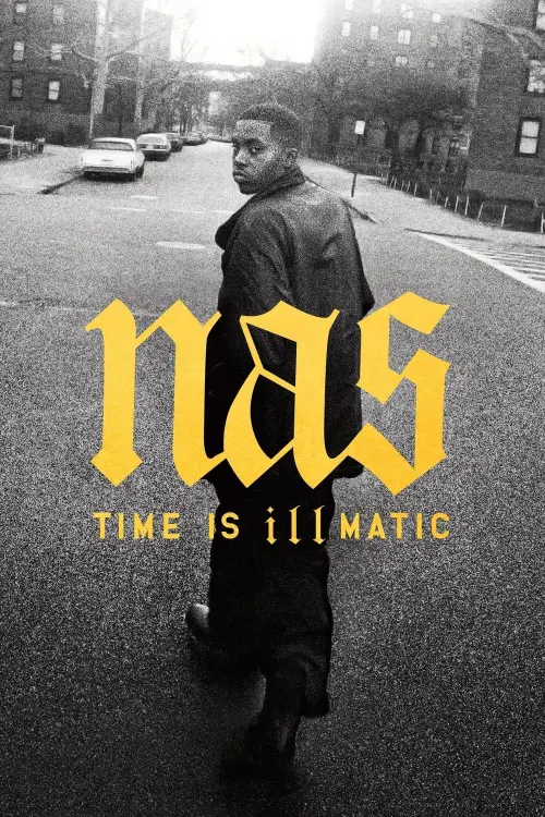 Постер до фільму "Nas: Time Is Illmatic"