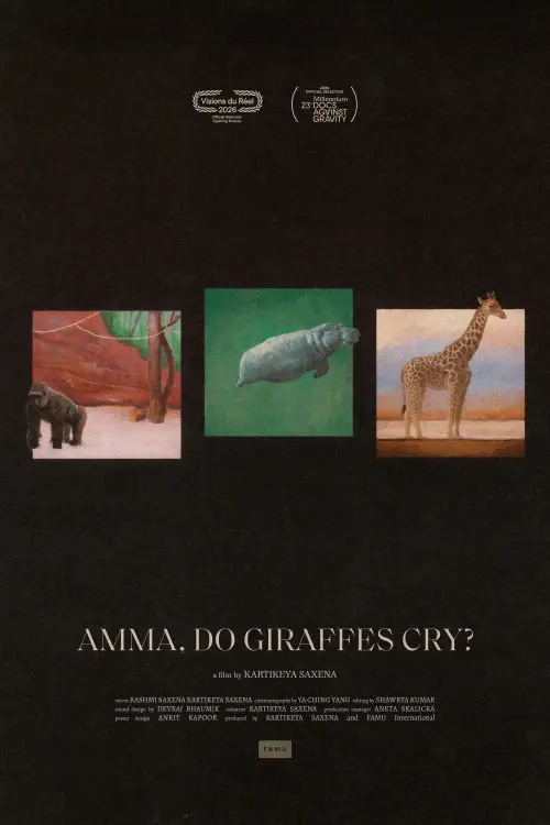 Постер до фільму "Amma, Do Giraffes Cry?"