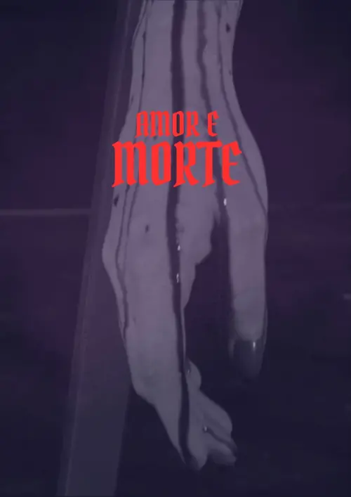Постер до фільму "Amor e Morte"