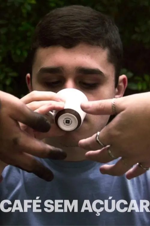 Постер до фільму "Café Sem Açúcar"