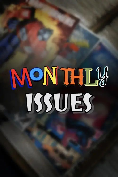 Постер до фільму "Monthly Issues"
