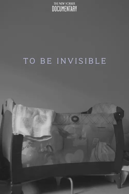 Постер до фільму "To Be Invisible"