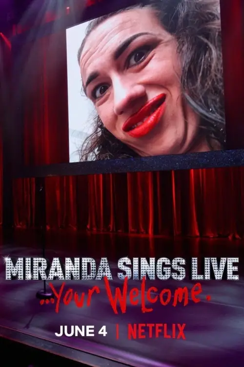 Постер до фільму "Miranda Sings Live... Your Welcome"