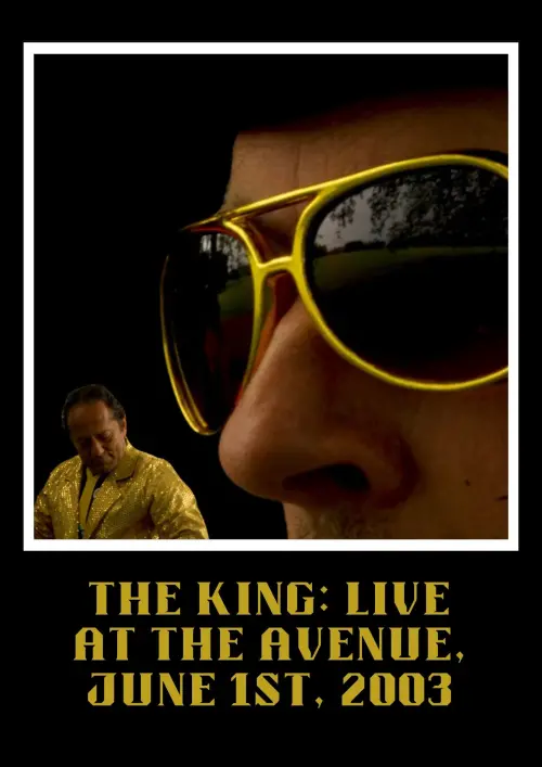 Постер до фільму "The King: LIVE at the Avenue, June 1st, 2003"