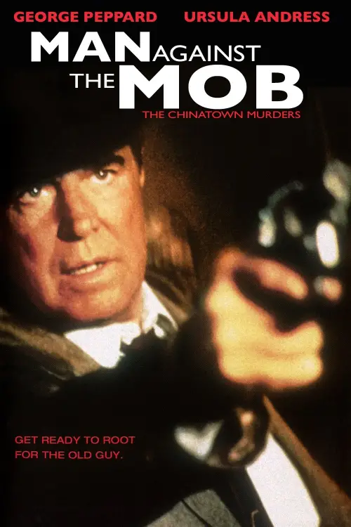 Постер до фільму "Man Against the Mob: The Chinatown Murders"