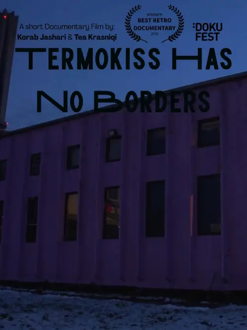 Постер до фільму "Termokiss Nuk Ka Kufij"