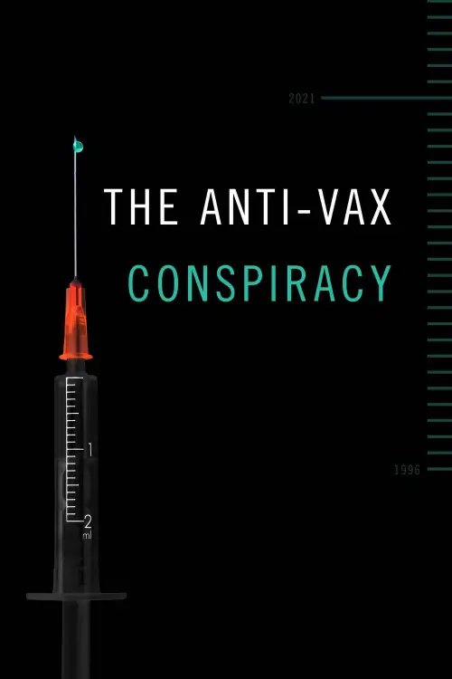 Постер до фільму "The Anti-Vax Conspiracy"