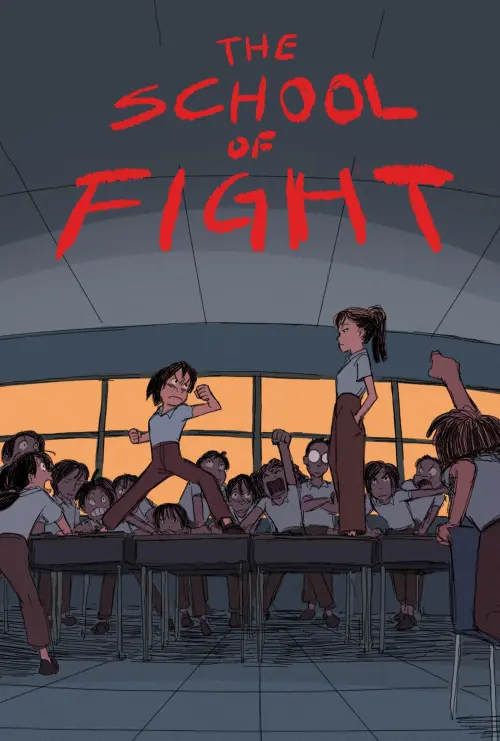 Постер до фільму "THE SCHOOL OF FIGHT"