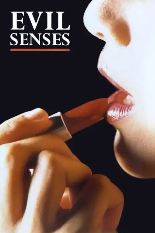 Постер до фільму "Evil Senses"