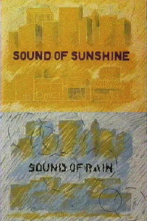 Постер до фільму "Sound of Sunshine - Sound of Rain"
