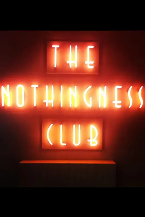 Постер до фільму "The Nothingness Club"