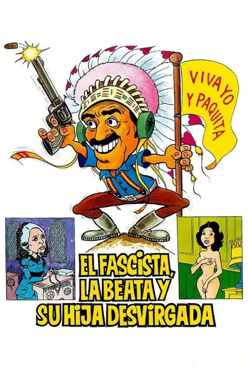Постер до фільму "El fascista, la beata y su hija desvirgada"