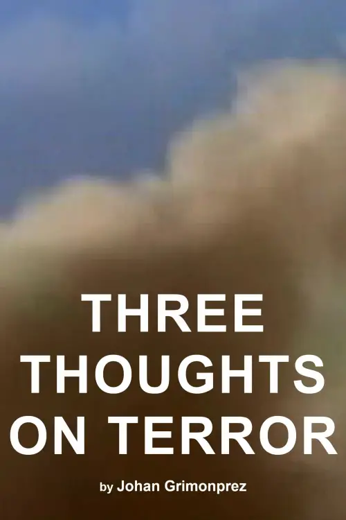 Постер до фільму "Three Thoughts on Terror"