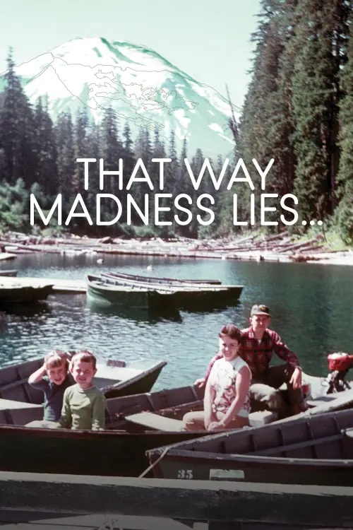 Постер до фільму "That Way Madness Lies..."