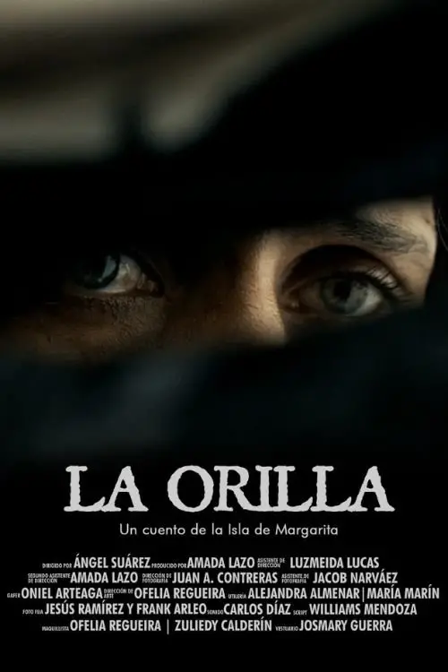 Постер до фільму "La Orilla: Un Cuento de la Isla de Margarita"