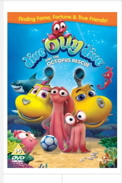 Постер до фільму "Dive Olly Dive and the Octopus Rescue"