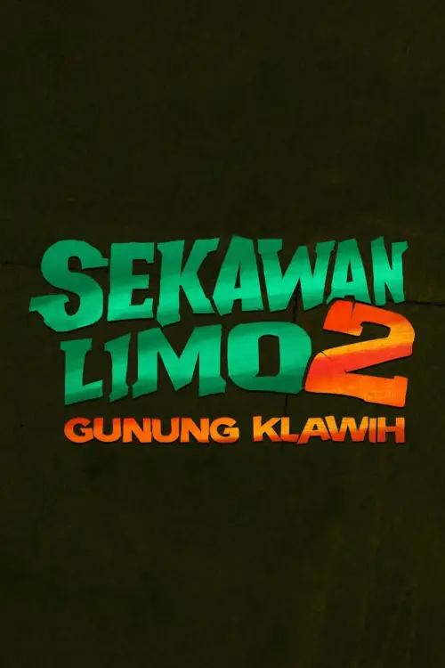 Постер до фільму "Sekawan Limo 2: Gunung Klawih"