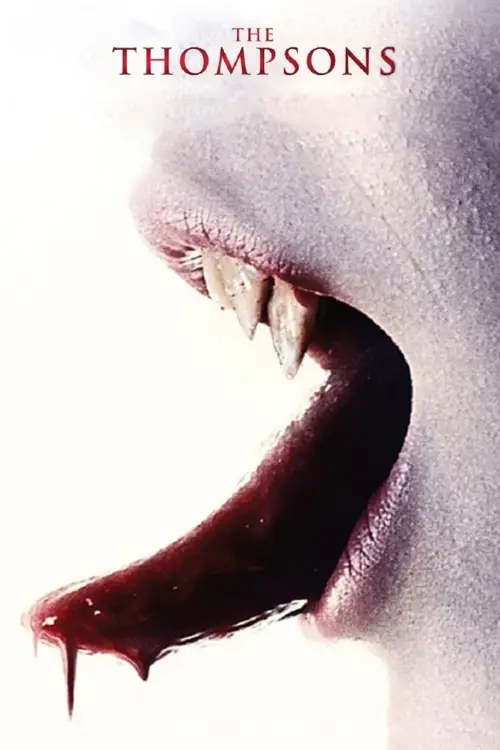 Постер до фільму "The Thompsons"