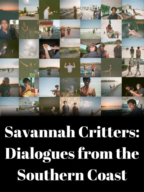 Постер до фільму "Savannah Critters: Dialogues from the Southern Coast"