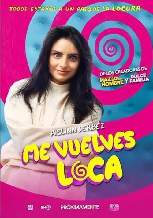 Постер до фільму "Me vuelves loca"