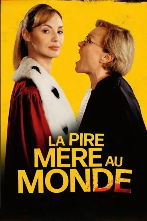 Постер до фільму "La pire mère au monde"