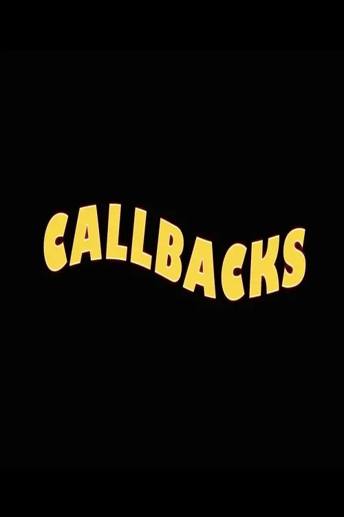 Постер до фільму "Callbacks (PILOT)"