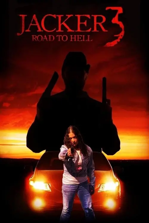 Постер до фільму "Jacker 3: Road to Hell"
