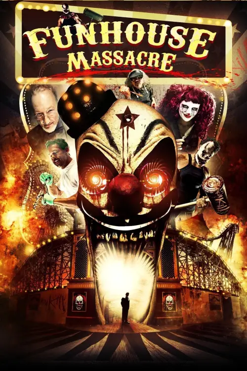 Постер до фільму "The Funhouse Massacre"
