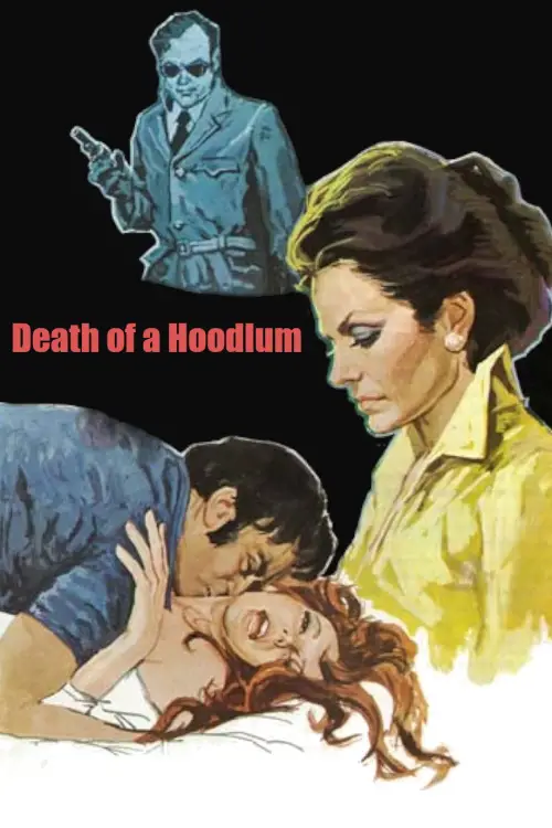 Постер до фільму "Death of a Hoodlum"