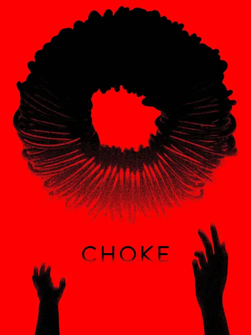 Постер до фільму "CHOKE"