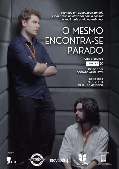 Постер до фільму "O Mesmo Encontra-se Parado"