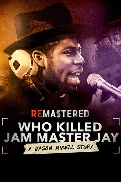 Постер до фільму "ReMastered: Who Killed Jam Master Jay?"