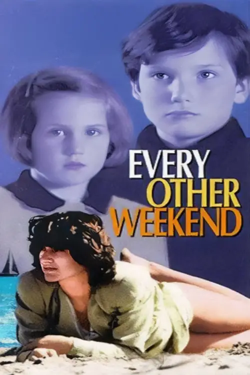 Постер до фільму "Every Other Weekend"