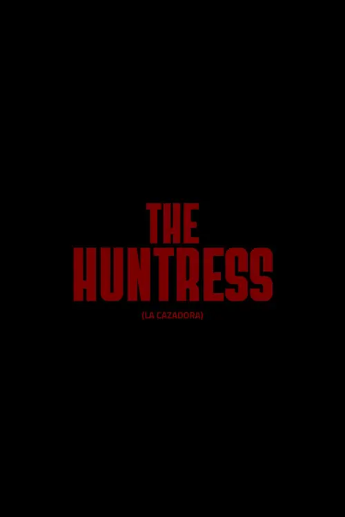 Постер до фільму "The Huntress"