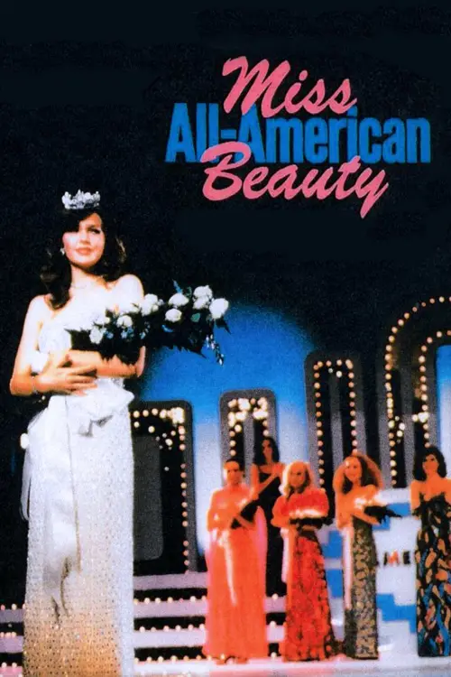 Постер до фільму "Miss All-American Beauty"