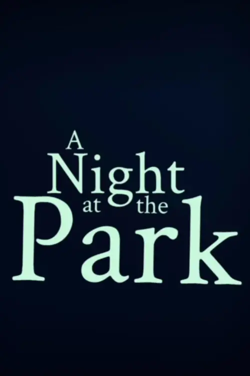 Постер до фільму "A Night at the Park"