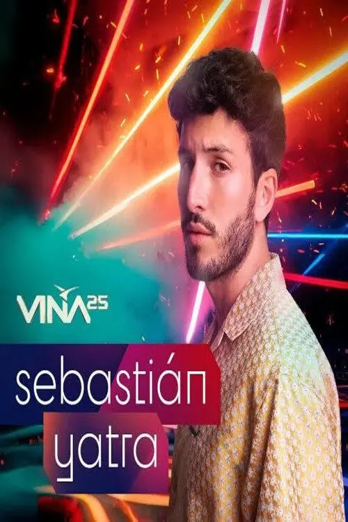 Постер до фільму "Festival de Viña del Mar 2025: Sebastián Yatra"