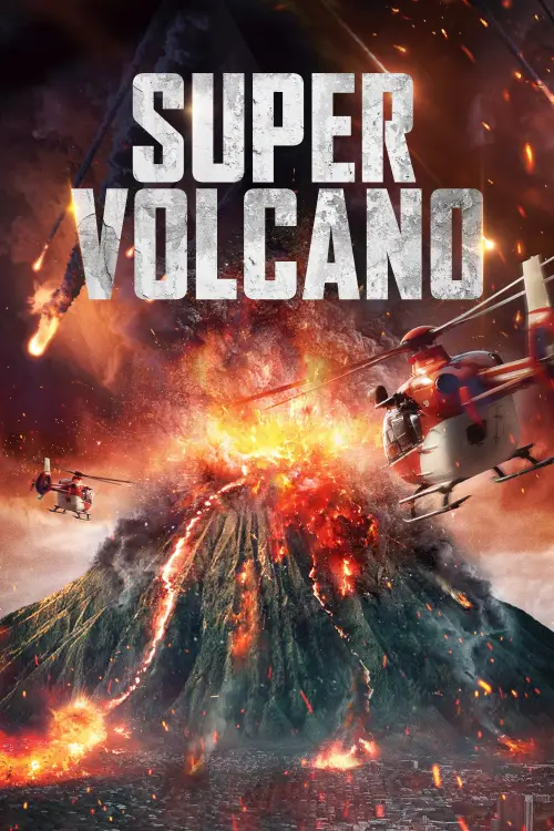 Постер до фільму "Super Volcano"
