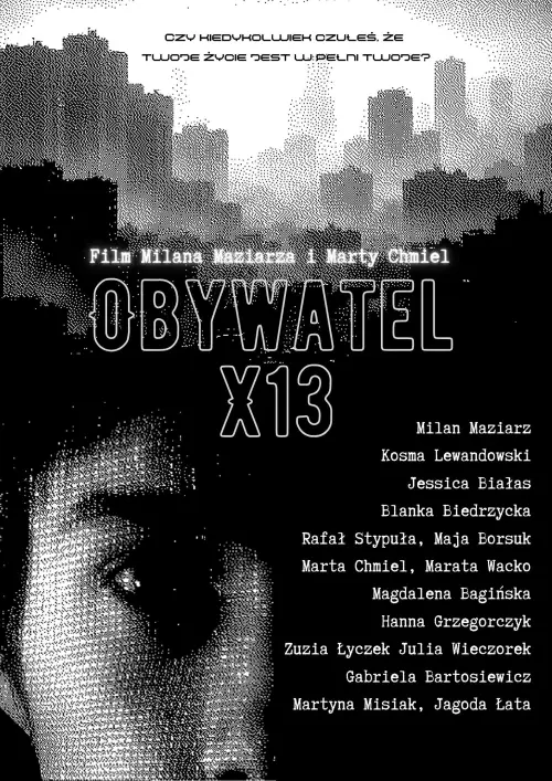Постер до фільму "Obywatel X13"