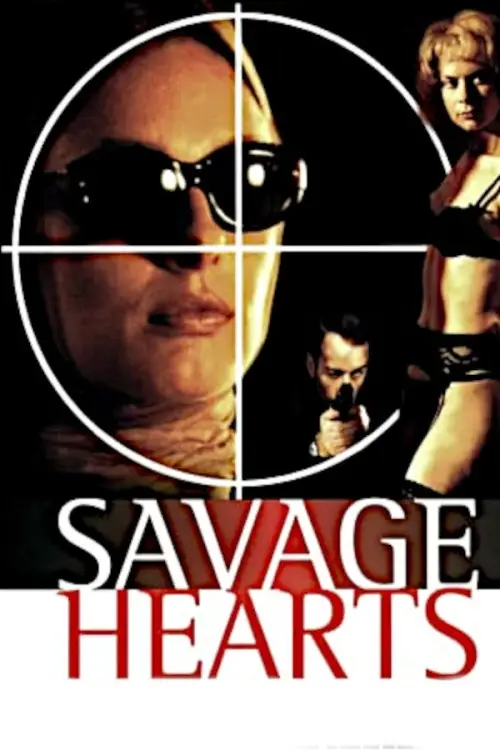 Постер до фільму "Savage Hearts"