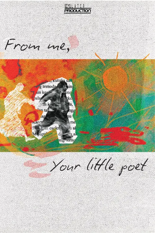 Постер до фільму "From me, Your little poet"
