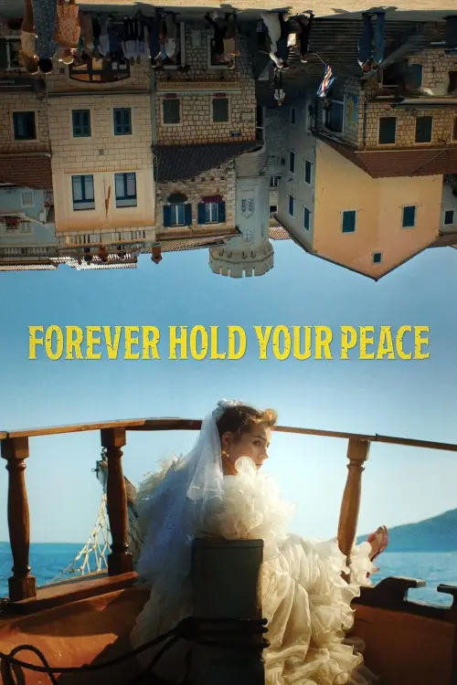 Постер до фільму "Forever Hold Your Peace"