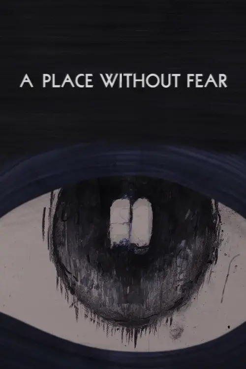 Постер до фільму "A Place Without Fear"