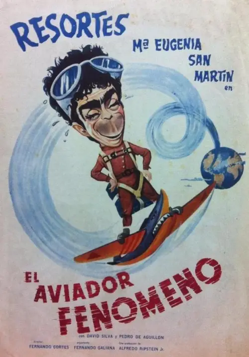 Постер до фільму "El aviador fenómeno"