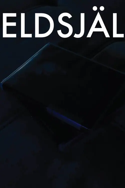 Постер до фільму "Eldsjäl"
