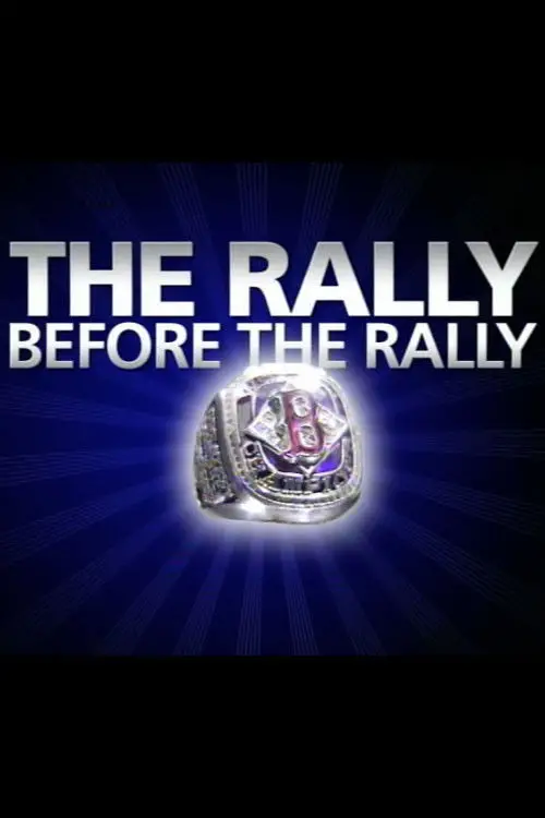 Постер до фільму "The Rally Before The Rally"
