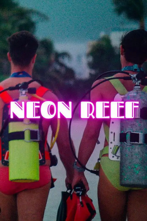 Постер до фільму "Neon Reef"