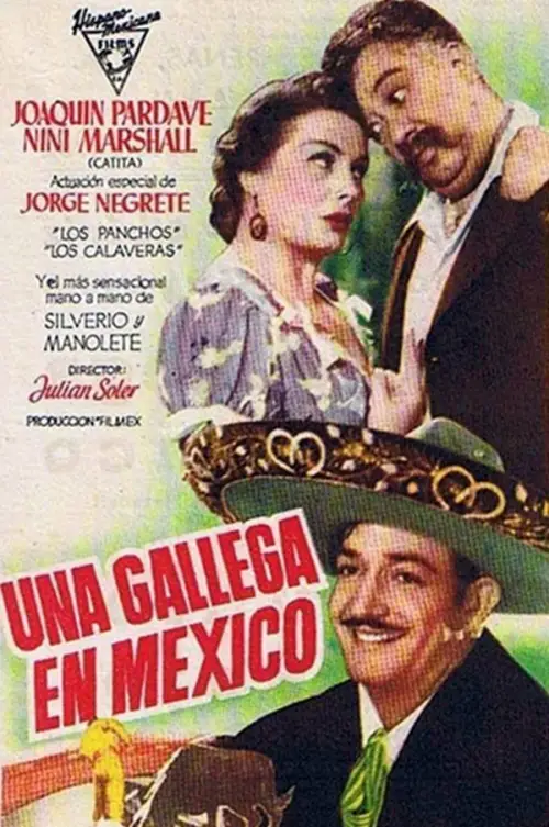 Постер до фільму "Una gallega en México"